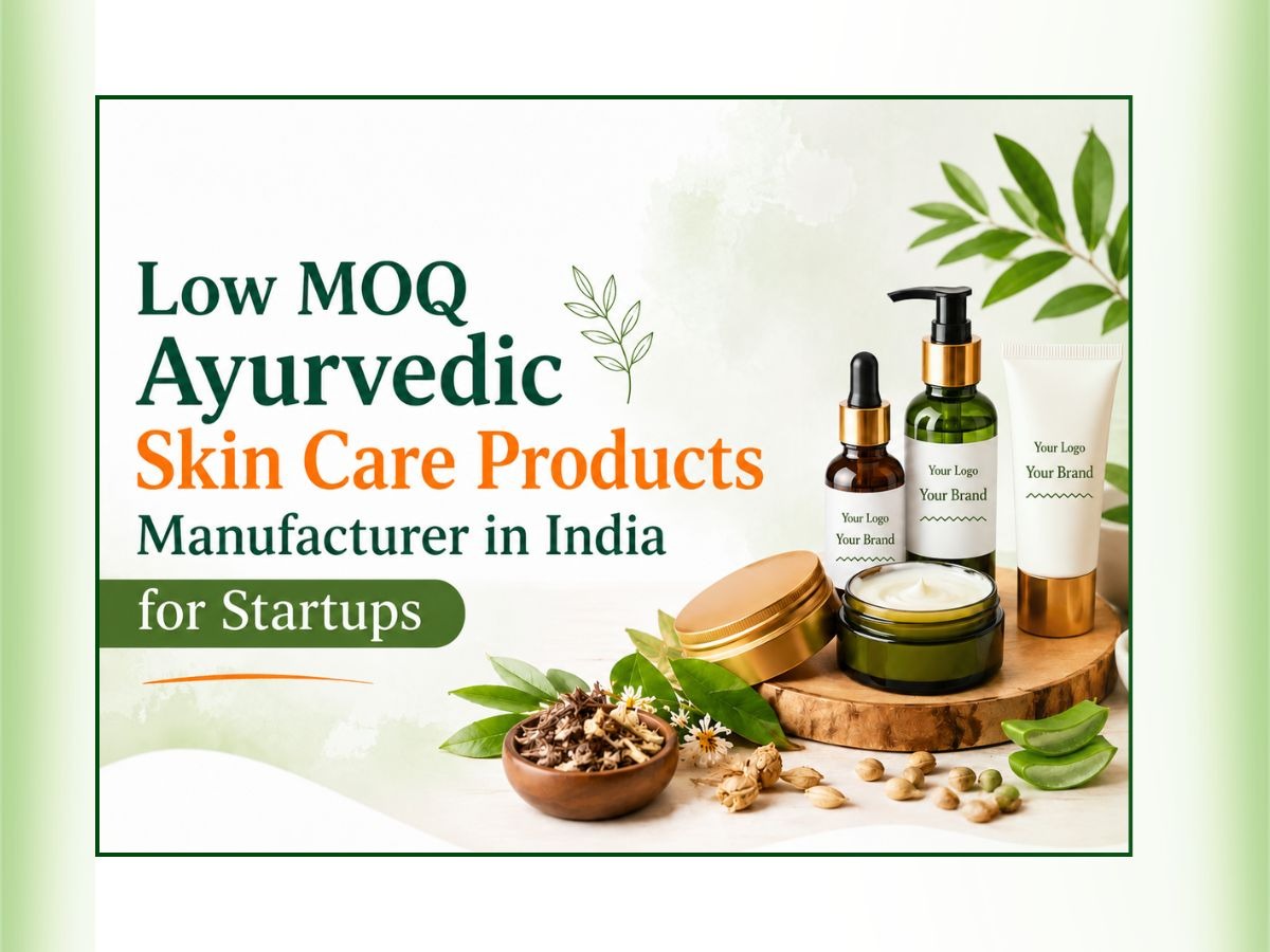 Ayurvedic Skin Care Products Manufacturer in India